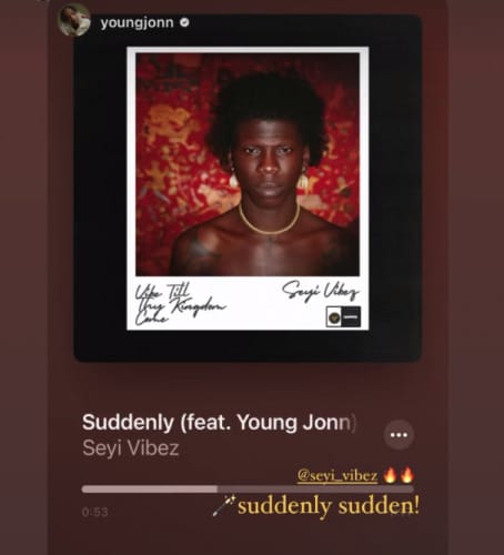 Seyi Vibez Young Jonn Suddenly Lyrics