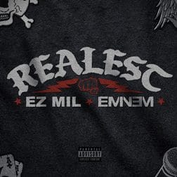 Ez Mil, Eminem - Realest Lyrics
