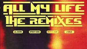 Lil Durk, Burna Boy & J. Cole - All My Life Remix