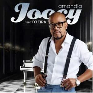 Joocy – Amandla ft. DJ Tira