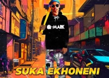 ALBUM: Q-Mark – Suka Ekhoneni
