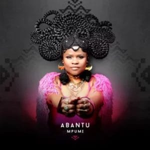 ALBUM: Mpumi – Abantu