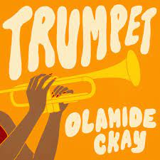 Olamide & Ckay - Trumphet
