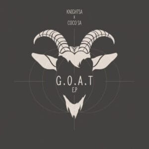 KnightSA & CocoSA – G.O.A.T EP