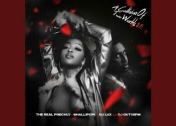 The Real Prechly – A Collision Of Two Worlds ft. Shallipopi, Dj Guti BPM & Dj Lux