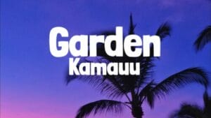 KAMAUU - Garden