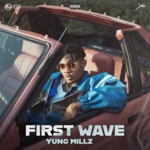 Yungmillz - First Wave EP
